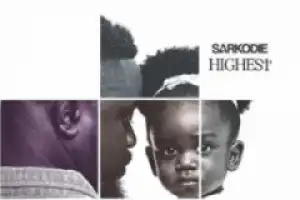 Sarkodie - Highest